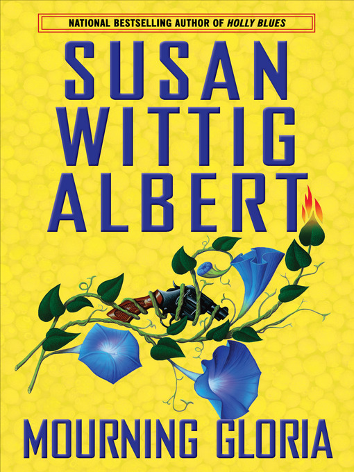 Title details for Mourning Gloria by Susan Wittig Albert - Available